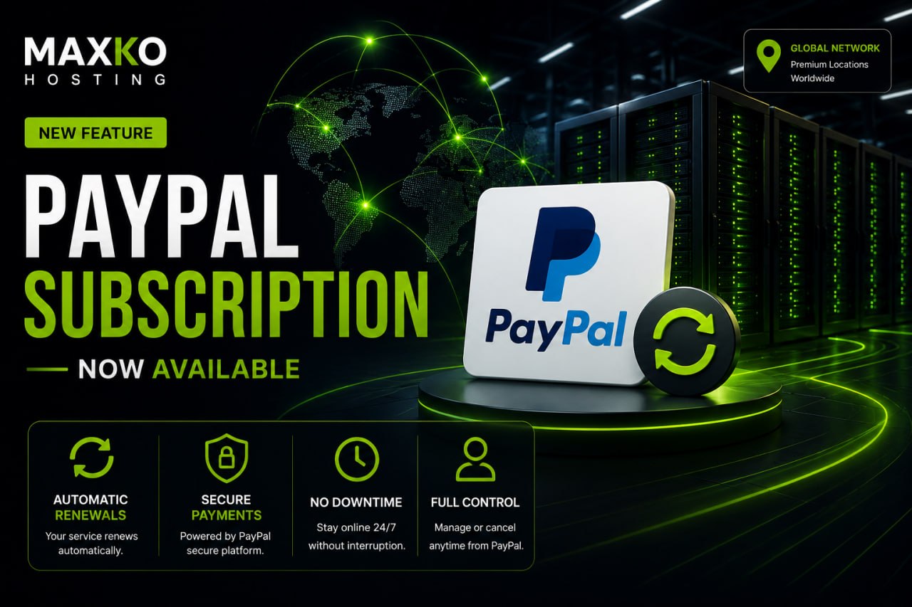 PayPal Subscription Sada Dostupan na MAXKO Hostingu